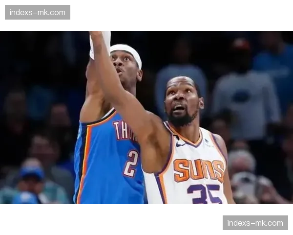 雷霆西部第一卫冕压力 亚历山大杰伦霍姆格伦三巨头